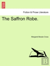 The Saffron Robe.