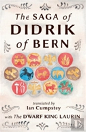 The Saga Of Didrik Of Bern