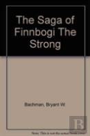 The Saga Of Finnbogi The Strong