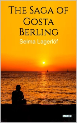 Bertrand.pt - The Saga Of Gösta Berling - Selma Lagerlof