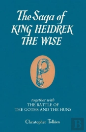 The Saga Of King Heidrek The Wise