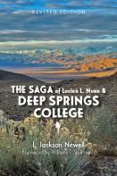 The Saga Of Lucien L. Nunn And Deep Springs College