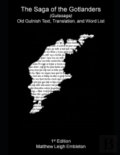 The Saga Of The Gotlanders (Gutasaga)