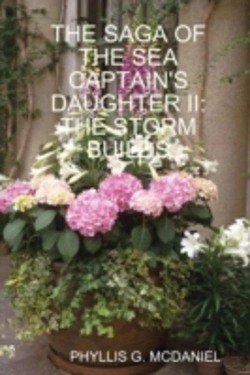 Bertrand.pt - The Saga Of The Sea Captain'S Daughter Ii: The Storm Builds