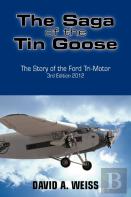 The Saga Of The Tin Goose