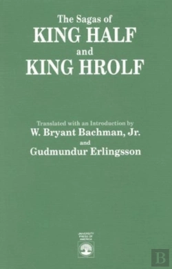 Bertrand.pt - The Sagas Of King Half And King Hrolf