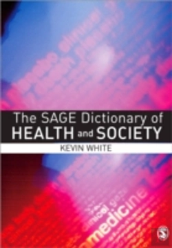 Bertrand.pt - The Sage Dictionary Of Health And Society