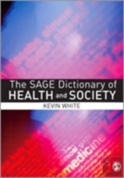 The Sage Dictionary Of Health And Society