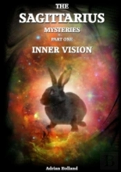 The Sagittarius Mysteries - Part 1 Inner