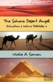 The Sahara Desert Angel: Education &
