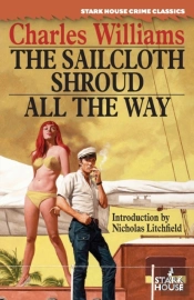 The Sailcloth Shroud / All The Way