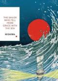 The Sailor Who Fell From Grace With The Sea (Vintage Classics Japanese Series)