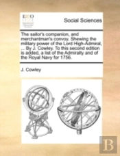 The Sailor'S Companion, And Merchantman'