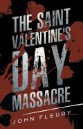 The Saint Valentine'S Day Massacre