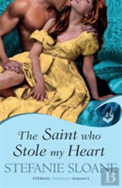 The Saint Who Stole My Heart: Regency Rogues Book 4
