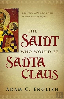 Bertrand.pt - The Saint Who Would Be Santa Claus