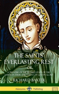 Bertrand.pt - The Saints' Everlasting Rest