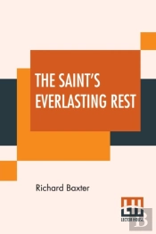 The Saint'S Everlasting Rest