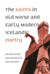 The Saints In Old Norse And Early Modern Icelandic Poetry