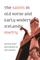 The Saints In Old Norse And Early Modern Icelandic Poetry