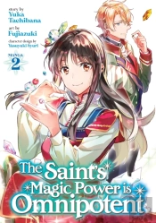 The Saint'S Magic Power Is Omnipotent (Manga) Vol. 2