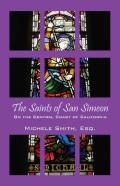 The Saints Of San Simeon