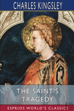 Bertrand.pt - The Saint'S Tragedy (Esprios Classics)
