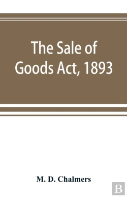Bertrand.pt - The Sale Of Goods Act, 1893