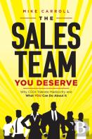 The Sales Team You Deserve