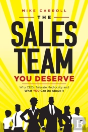 The Sales Team You Deserve