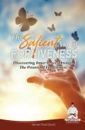 The Salient Art Of Forgiveness