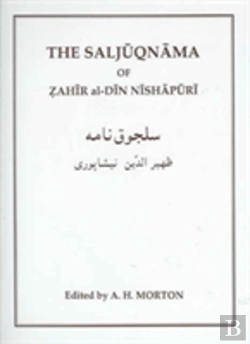 Bertrand.pt - The Saljuqnama Of Zahir Al-Din Nishapuri