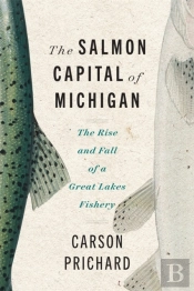 The Salmon Capital Of Michigan