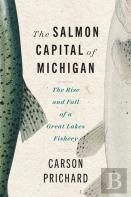 The Salmon Capital Of Michigan