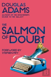 The Salmon Of Doubt