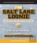 The Salt Lake Loonie