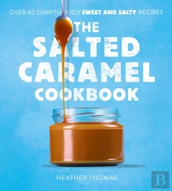Bertrand.pt - The Salted Caramel Cookbook