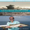 The Saltwater Angler'S Guide To Tampa Bay And Southwest Florida