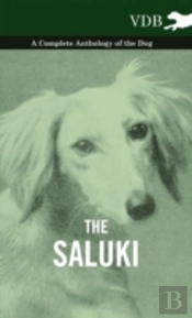The Saluki - A Complete Anthology Of The Dog