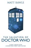 The Salvation Of Doctor Who