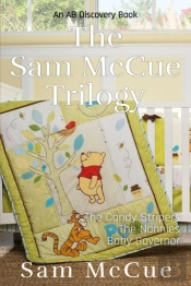 The Sam Mccue Trilogy