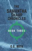 The Samantha Sharp Chronicles