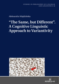 Bertrand.pt - The Same, But Different. A Cognitive Linguistic Approach To Variantivity