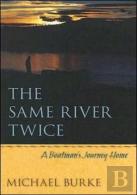 The Same River Twice