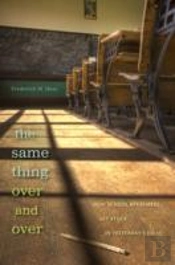 The Same Thing Over And Over