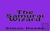 The Samurai Wizard