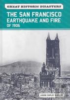 The San Francisco Earthquake And Fire Of 1906