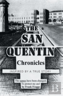 The San Quentin Chronicles