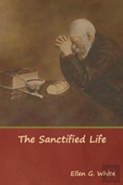 The Sanctified Life