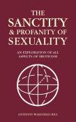 The Sanctity And Profanity Of Sexuality
